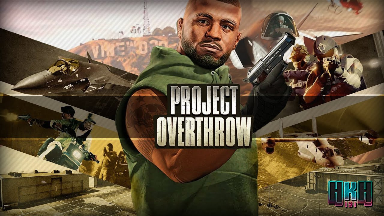 GTAV : Project Overthrow In SP Mod